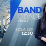 BAND CIDADE 1ª EDIÇÃO – 08/05/2025