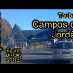 Taubaté – SP (291) Campos do Jordão – SP / BR-383 / SP-123 / Estr. Aurora Vasconcellos