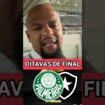 FELIPE MELO: INTER MIAMI 2X2 PALMEIRAS OITAVAS DE FINAL DEFINIDA BOTAFOGO X PALMEIRAS