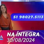 Tá Na Hora Rio Grande – 30/08/2024 – programa completo