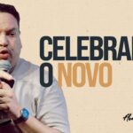 CELEBRANDO O NOVO – PR. ABA SANTOS