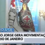 Dia de São Jorge gera movimentação de fiéis no Rio de Janeiro | Bora Brasil