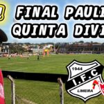Que virada espetacular ! Independente de Limeira é campeã Paulista da Quinta Divisão