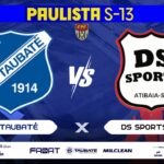 PAULISTA SUB-13 | Taubaté x DS Sports [AO VIVO e COM IMAGENS]