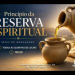 PRÍNCIPIO DA RESERVA ESPIRITUAL  08/07/2026